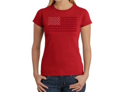 LA Pop Art Proud To Be An American - Women's Word Art T-Shirt