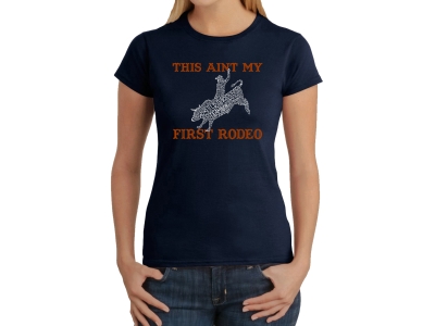 LA Pop Art Women's Word Art T-Shirt - This Aint My First Rodeo, Medium, Navy Blue